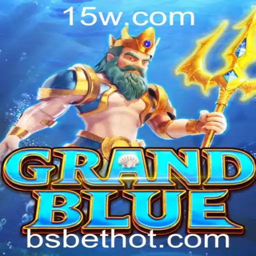Explorando o Mundo Fascinante de GRANDBLUE: Um Guia Detalhado