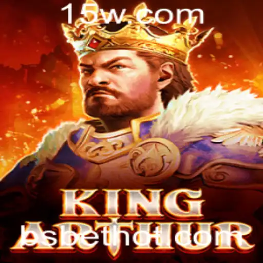 Descubra o Fascinante Mundo de KingArthur com bsbet