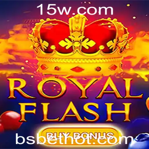 Descubra RoyalFlashBuyBonus: Um Mergulho no Mundo do bsbet